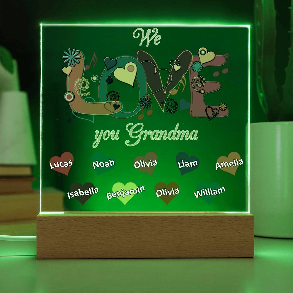 We Love You Grandma | Nana | Gigi | Memaw - Square Acrylic Plaque