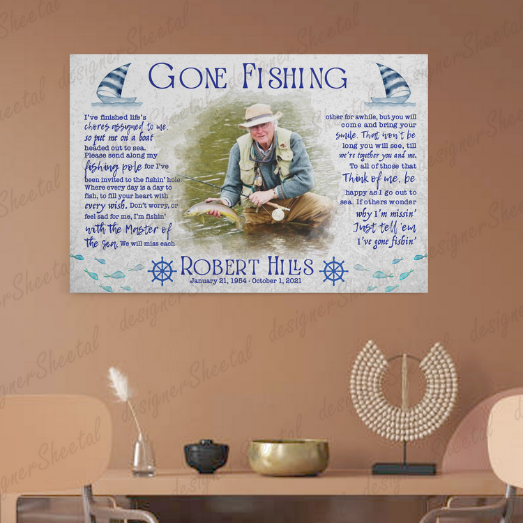 Gone Fishing Sign  Memorialization & Personalization - Life's